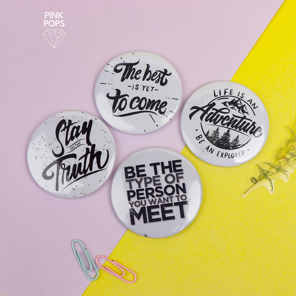 The Best Is Yet To Come Acrylic Pins